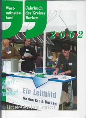 Westmünsterland. Jahrbuch des Kreises Borken 2002. Herausgegeben vom Landrat Borken.