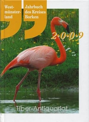 Westmünsterland. Jahrbuch des Kreises Borken 2009. Herausgegeben vom Landrat Borken.