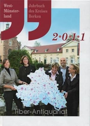 Westmünsterland. Jahrbuch des Kreises Borken 2011. Herausgegeben vom Landrat Borken.