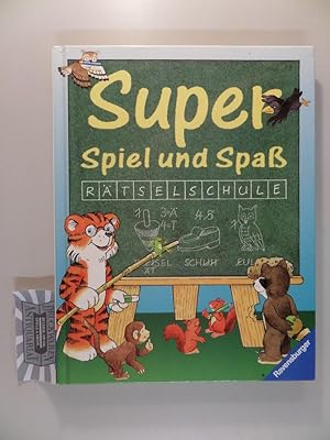Bild des Verkufers fr Super Spiel und Spa - Rtselschule. zum Verkauf von Druckwaren Antiquariat