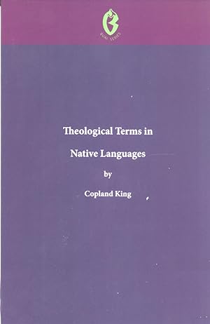 Seller image for Theological Terms in Native Language (BUAI Series, 8) for sale by Masalai Press