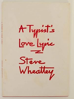 Immagine del venditore per A Typist's Love Lyric venduto da Jeff Hirsch Books, ABAA