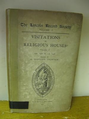 Bild des Verkufers fr Visitations of Religious Houses in the Diocese of Lincoln, Volume I (The Lincoln Record Society 7) zum Verkauf von PsychoBabel & Skoob Books