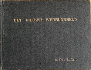Seller image for HET NIEUWE WERELDBEELD geschetst voor wiskundig niet geschoolden. for sale by Antiquariaat Van Veen