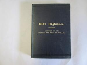 Seller image for God's Englishmen: Lectures on the prophets and kings of England for sale by Goldstone Rare Books