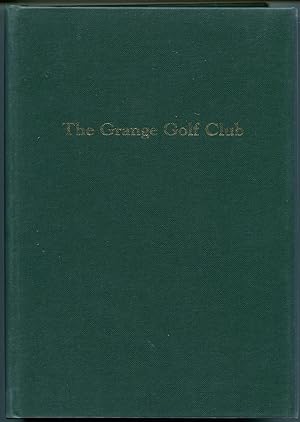 Imagen del vendedor de The Grange Golf Club : a history of the first 70 years, 1926 - 1996 : with a contribution on women's golf by Alison Painter. a la venta por Lost and Found Books