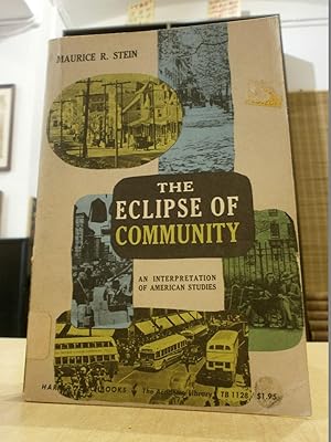 Image du vendeur pour THE ECLIPSE OFCOMMUNITY. An interpretation of american studies. mis en vente par LLIBRERIA KEPOS-CANUDA