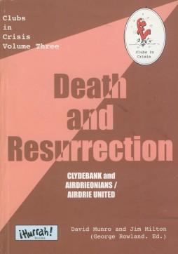Immagine del venditore per Clubs In Crisis. Volume Three: Death And Resurrection venduto da Sportspages