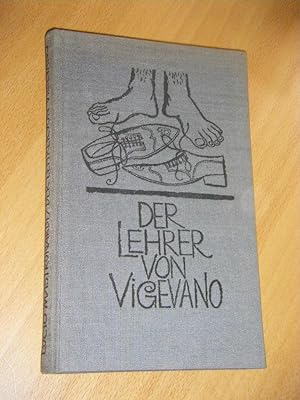 Seller image for Der Lehrer von Vigevano. Roman for sale by Versandantiquariat Rainer Kocherscheidt