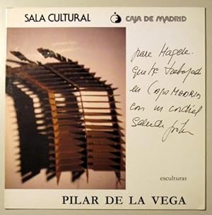 Imagen del vendedor de PILAR DE LA VEGA. ESCULTURAS (Dedicado) - Barcelona 1988 a la venta por Llibres del Mirall