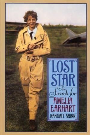 Imagen del vendedor de Lost Star, The Search for Amelia Earhart a la venta por Antiquariat Lindbergh