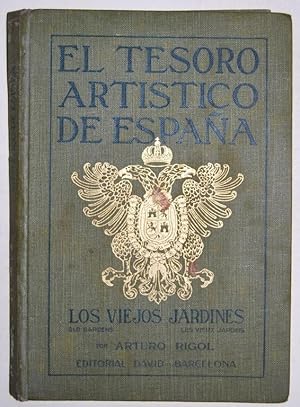 Imagen del vendedor de LOS VIEJOS JARDINES. (El Tesoro Artstico de Espaa) a la venta por Fbula Libros (Librera Jimnez-Bravo)