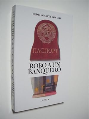 Seller image for ROBO A UN BANQUERO for sale by LIBRERIA TORMOS