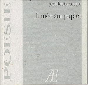 Bild des Verkufers fr Fume sur papier zum Verkauf von Librairie l'Aspidistra