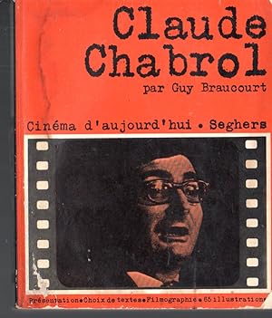 CLAUDE CHABROL - CINEMA D'AUJOURD'HUI livre 68