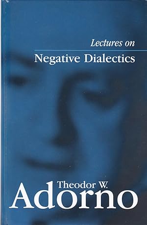 Lectures on Negative Dialectics: Fragments of a Lecture Course 1965/1966