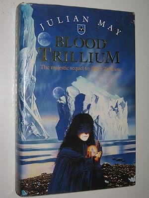 Seller image for Blood Trillium - World of the Three Moons Series #2 for sale by Manyhills Books