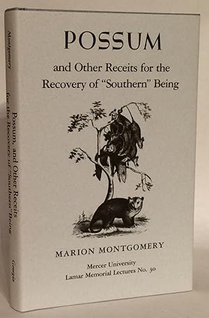 Possum and Other Receipts for the Recovery of "Southern" Being.