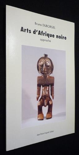 Imagen del vendedor de Arts d'Afrique noire : approche a la venta por Abraxas-libris