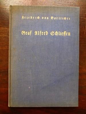 Seller image for Graf Alfred Schlieffen. Sein Werden und Wirken for sale by Rudi Euchler Buchhandlung & Antiquariat
