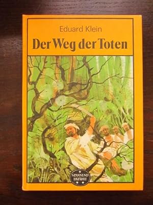 Seller image for Der Weg der Toten. Spannend erzählt Band 116 for sale by Rudi Euchler Buchhandlung & Antiquariat
