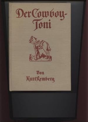 Imagen del vendedor de Der Cowboy-Toni. Eine Erzhlung aus Neumexiko. 3. Aufl. a la venta por Fachbuchhandlung H. Sauermann