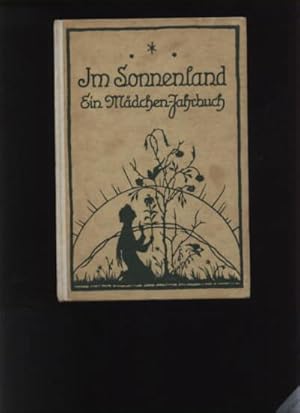 Image du vendeur pour Im Sonnenland. Ein Mrchen-Jahrbuch. mis en vente par Fachbuchhandlung H. Sauermann