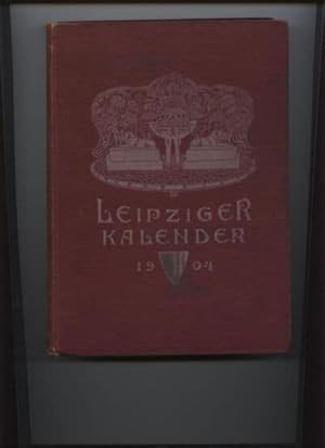 Imagen del vendedor de Leipziger Kalender 1904. Ein illustriertes Jahrbuch. a la venta por Fachbuchhandlung H. Sauermann