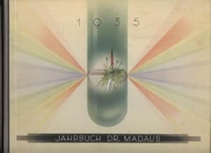 Jahrbuch Dr. Madaus 1935. Den Freunden biologischer Heilweisen.