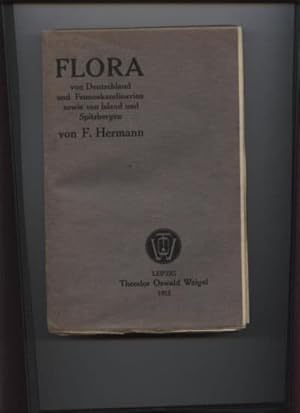 Image du vendeur pour Flora von Deutschland und Fennoskandinavien sowie von Island und Spitzbergen. 1. Auflage, mis en vente par Fachbuchhandlung H. Sauermann