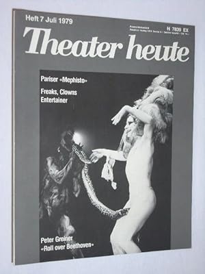 Bild des Verkufers fr Theater heute, Heft 7, Juli, 1979. Mit Stckabdruck: ROLL OVER BEETHOVEN von Peter Greiner zum Verkauf von Fast alles Theater! Antiquariat fr die darstellenden Knste