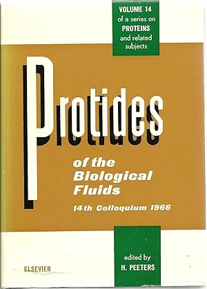 Seller image for Protides of the Biological Fluids - 14th Colloquium 1966 for sale by Sabra Books