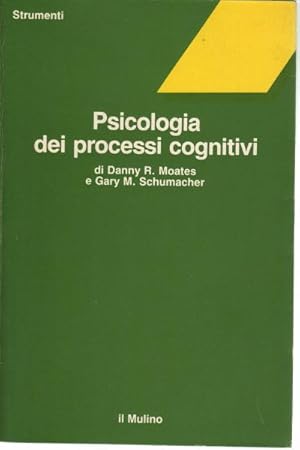 Seller image for Psicologia dei processi cognitivi for sale by Di Mano in Mano Soc. Coop