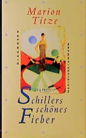 Seller image for Schillers schönes Fieber: Und andere Diagnosen for sale by ANTIQUARIAT Franke BRUDDENBOOKS