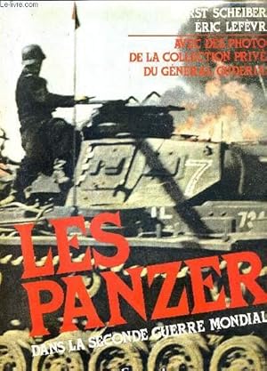 Image du vendeur pour LES PANZER DANS LA SECONDE GUERRE MONDIALE. mis en vente par Le-Livre