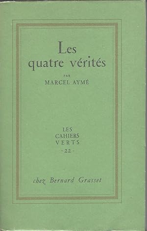 Seller image for Les Quatre Verites for sale by BYTOWN BOOKERY