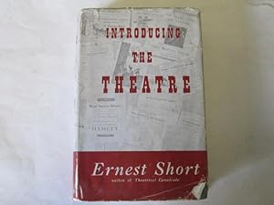 Bild des Verkufers fr Introducing the Theatre. Copy Signed by the Author. zum Verkauf von Goldstone Rare Books