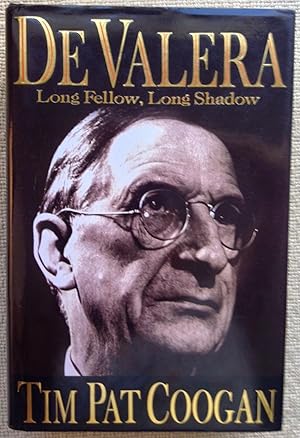 De Valera - Long Fellow, Long Shadow