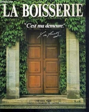 Image du vendeur pour LA BOISSERIE - "C'EST MA DEMEURE" mis en vente par Le-Livre