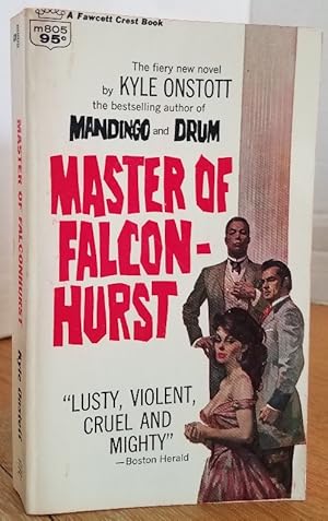 Seller image for MASTER OF FALCONHURST for sale by MARIE BOTTINI, BOOKSELLER