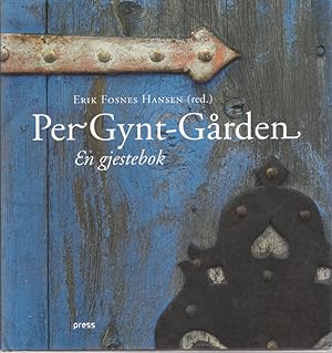 Imagen del vendedor de Per Gynt - Grden: En gjestebok. a la venta por Roland Antiquariat UG haftungsbeschrnkt