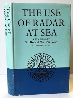 Bild des Verkufers fr The Use of Radar At Sea zum Verkauf von Heritage Books