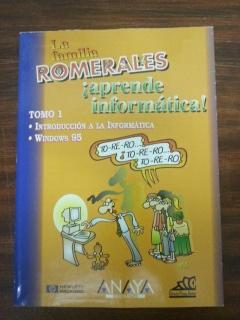 LA FAMILIA ROMERALES APRENDE INFORMATICA - 3 TOMOS