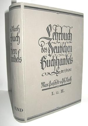Imagen del vendedor de Lehrbuch des Deutschen Buchhandels (1. und 2. Band) a la venta por Antiquariat Zinnober