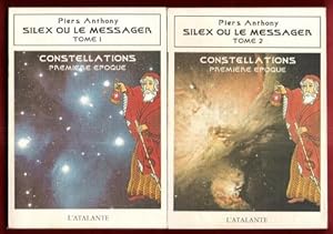 Constellations , Première Époque . Tome 1 et 2 - Silex ou le Messager .