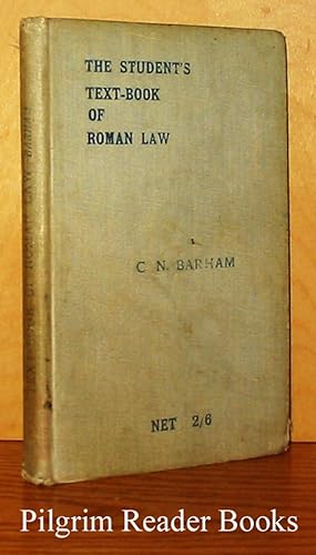 The Student's Text-Book of Roman Law.