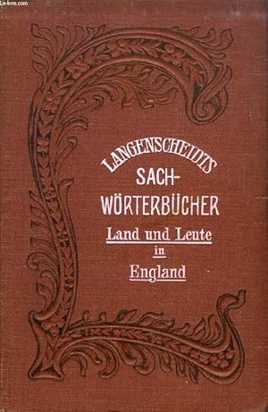 Bild des Verkufers fr LANGENSCHEIDTS SACHWRTERBCHER, LAND UND LEUTE IN ENGLAND zum Verkauf von Le-Livre