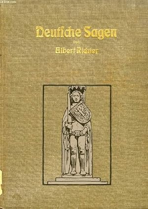 Bild des Verkufers fr DEUTSCHE SAGEN (Kaiser Otto mit dem Barte, Der gute Gerhard, Herzog Ernst, Knig Rother, Der Graf im Pfluge, Herzog Adelger, Roland, Wartburgkrieg, Tannhuser, Lohengrin) zum Verkauf von Le-Livre