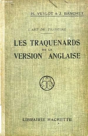 Bild des Verkufers fr L'ART DE TRADUIRE LES TRAQUENARDS DE LA VERSION ANGLAISE zum Verkauf von Le-Livre