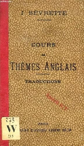 Seller image for COURS DE THEMES ANGLAIS A L'USAGE DES CLASSES SUPERIEURES, TRADUCTIONS for sale by Le-Livre